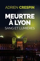   Meurtre &agrave; Lyon
