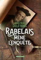   Rabelais mène l'enquête