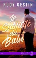   La subtilit&eacute; du bain