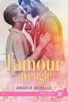   L'amour aveugle