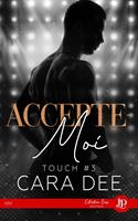   Accepte-moi