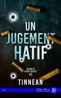  Un jugement hâtif
