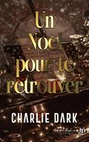   Un No&euml;l pour te retrouver