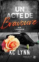   Un acte de bravoure