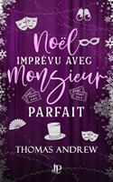   Noël imprévu avec Monsieur Parfait
