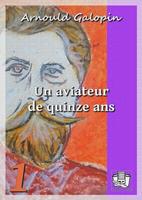   Un aviateur de quinze ans