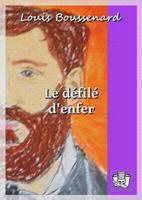   Le d&eacute;fil&eacute; d'enfer