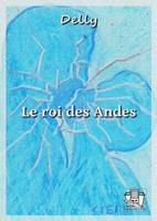   Le roi des Andes