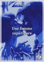   Une femme supérieure