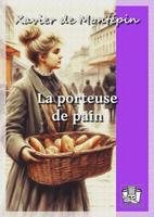   La porteuse de pain