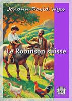   Le Robinson suisse