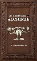   Les Origines de l’Alchimie