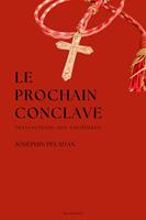   Le Prochain Conclave