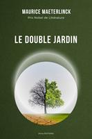   Le double Jardin