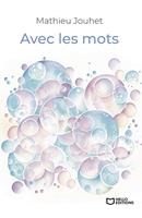   Avec les mots