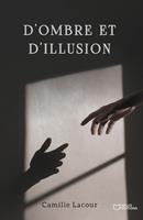   D'ombre et d'illusion