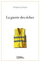   La guerre des riches