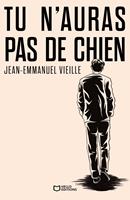   Tu n'auras pas de chien