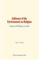   Influence of the Environment on Religion