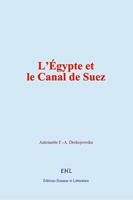   L’Égypte et le Canal de Suez