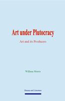   Art under Plutocracy