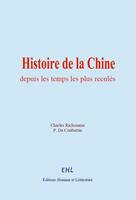   Histoire de la Chine depuis les temps les plus reculés
