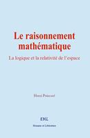   Le raisonnement mathématique