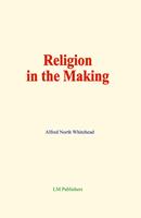   Religion in the Making
