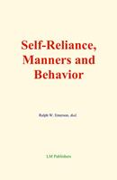 Self-Reliance, Manners and Behavior