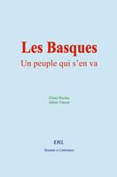   Les Basques, un peuple qui s&rsquo;en va