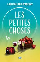   Les petites choses