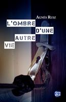   L'ombre d'une autre vie