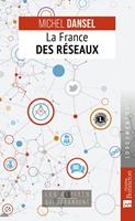   La France des réseaux