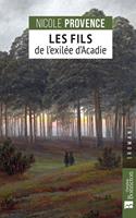   Les Fils de l'exilée d’Acadie