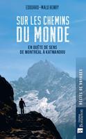   Sur les chemins du monde