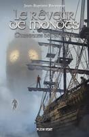   Le Rêveur de mondes