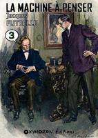   La Machine à Penser - Tome 3