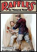   Raffles, cambrioleur amateur - Volume 8