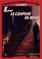   X... le coupeur de mains