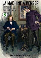   La Machine &agrave; Penser - Tome 8