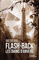   Flash-back : Les diams d'Anvers