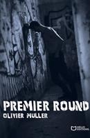   Premier round