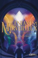   Les Enfants Merveilleux