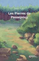   Les Pierres de Passepouy