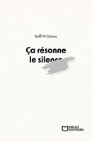   Ça résonne le silence