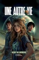   Une autre vie