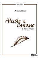   Alceste et Cyrano