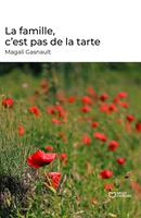 La famille, c'est pas de la tarte