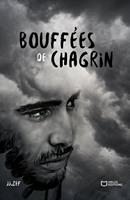   Bouff&eacute;es de Chagrin