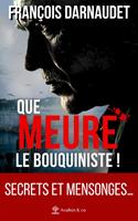   Que meure le bouquiniste !